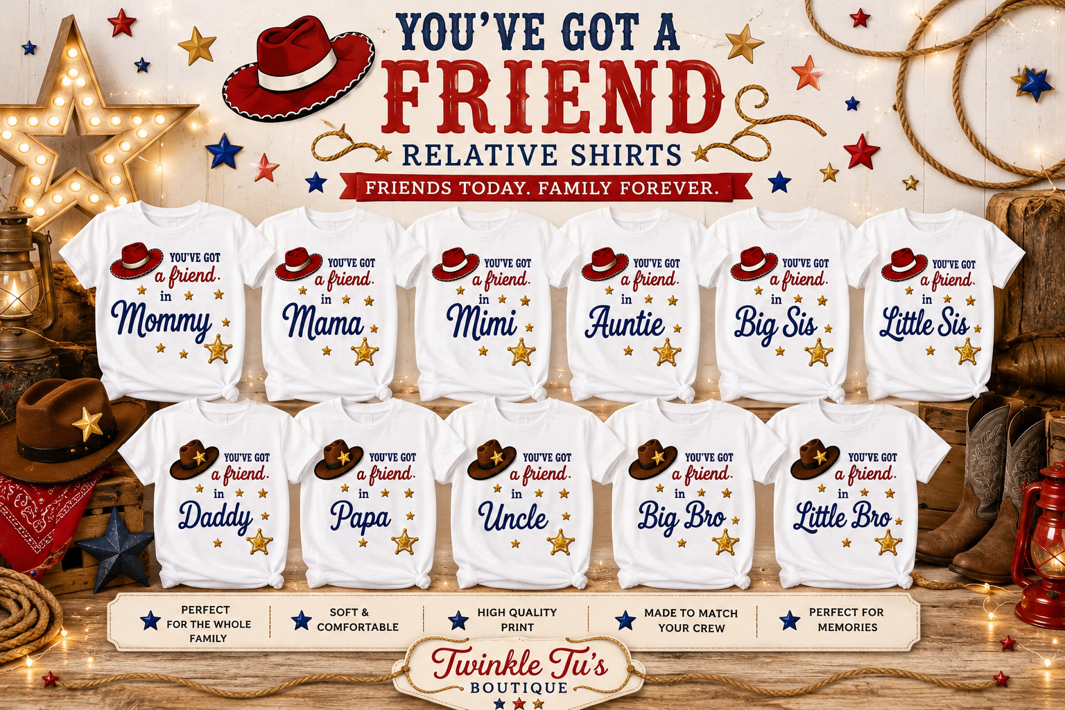 You've Got a Friend | Personalized Cowboy-Cowgirl Family Shirt